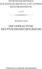 Buchcover Die Verwaltung des ptolemaiischen Reichs