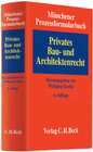 Buchcover Münchener Prozessformularbuch / Münchener Prozessformularbuch Bd. 2: Privates Bau- und Architektenrecht