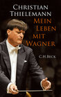 Buchcover Mein Leben mit Wagner
