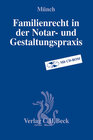 Buchcover Familienrecht in der Notar- und Gestaltungspraxis