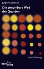 Buchcover Die sonderbare Welt der Quanten