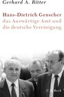 Buchcover Hans-Dietrich Genscher, das Auswärtige Amt und die deutsche Vereinigung