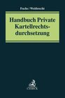 Buchcover Handbuch Private Kartellrechtsdurchsetzung