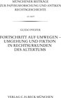 Buchcover Fortschritt auf Umwegen - Umgehung und Fiktion in Rechtsurkunden des Altertums