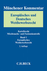 Buchcover Münchener Kommentar Europäisches und Deutsches Wettbewerbsrecht. Kartellrecht, Missbrauchs- und Fusionskontrolle Bd. 1: 