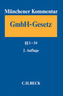 Buchcover Münchener Kommentar zum Gesetz betreffend die Gesellschaften mit beschränkter Haftung (GmbHG) Band 1: §§ 1-34