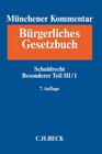 Buchcover Münchener Kommentar zum Bürgerlichen Gesetzbuch Bd. 5/1: Schuldrecht Besonderer Teil III/1