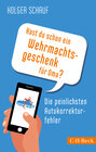 Buchcover Hast du schon ein Wehrmachtsgeschenk für Oma?