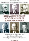 Buchcover Sozialreformer, Modernisierer, Bankmanager