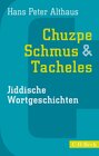 Buchcover Chuzpe, Schmus & Tacheles
