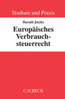 Buchcover Europäisches Verbrauchsteuerrecht