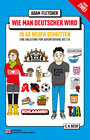 Buchcover Wie man Deutscher wird - Folge 2: in 50 neuen Schritten / How to be German - Part 2: in 50 new steps