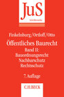 Buchcover Öffentliches Baurecht Band II: Bauordnungsrecht, Nachbarschutz, Rechtsschutz