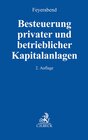 Buchcover Besteuerung privater und betrieblicher Kapitalanlagen