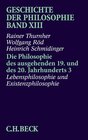 Buchcover Geschichte der Philosophie Bd. 13: Die Philosophie des ausgehenden 19. und des 20. Jahrhunderts 3: Lebensphilosophie und