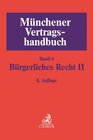 Buchcover Münchener Vertragshandbuch Bd. 6: Bürgerliches Recht II