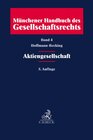 Buchcover Münchener Handbuch des Gesellschaftsrechts Bd 4: Aktiengesellschaft