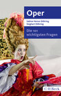 Buchcover Die 101 wichtigsten Fragen - Oper