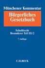 Buchcover Münchener Kommentar zum Bürgerlichen Gesetzbuch Bd. 5/2: Schuldrecht Besonderer Teil III/2