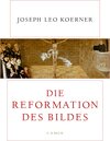 Buchcover Die Reformation des Bildes