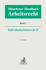 Buchcover Münchener Handbuch zum Arbeitsrecht Bd. 2: Individualarbeitsrecht II