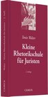 Buchcover Kleine Rhetorikschule für Juristen