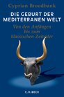 Buchcover Die Geburt der mediterranen Welt