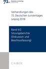 Buchcover Verhandlungen des 72. Deutschen Juristentages Leipzig 2018 Band II/2: Sitzungsberichte - Diskussion und Beschlussfassung