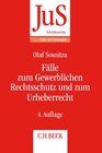 Buchcover Fälle zum Gewerblichen Rechtsschutz und Urheberrecht