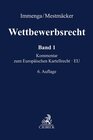 Buchcover Wettbewerbsrecht / Wettbewerbsrecht Band 1: EU. Kommentar zum Europäischen Kartellrecht
