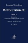 Buchcover Wettbewerbsrecht / Wettbewerbsrecht Band 2: GWB. Kommentar zum Deutschen Kartellrecht