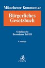 Buchcover Münchener Kommentar zum Bürgerlichen Gesetzbuch Bd. 6: Schuldrecht - Besonderer Teil III §§ 631-704