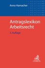 Buchcover Antragslexikon Arbeitsrecht