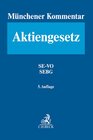 Buchcover Münchener Kommentar zum Aktiengesetz Band 7: Europäisches Aktienrecht, SE-VO - SEBG, Europäische Niederlassungsfreiheit