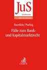 Buchcover Fälle zum Bank- und Kapitalmarktrecht