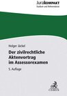 Buchcover Der zivilrechtliche Aktenvortrag im Assessorexamen
