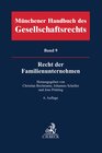Buchcover Münchener Handbuch des Gesellschaftsrechts Bd 9: Recht der Familienunternehmen