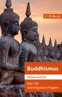 Buchcover Die 101 wichtigsten Fragen: Buddhismus