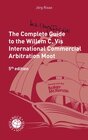 Buchcover The Complete (but unofficial) Guide to the Willem C. Vis International Commercial Arbitration Moot