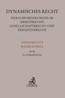 Buchcover Dynamisches Recht. Herausforderungen im Arbeitsrecht, Gesellschaftsrecht und Insolvenzrecht