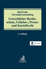 Buchcover Beck'sche Formularsammlung Gewerblicher Rechtsschutz, Urheber-, Presse- und Kartellrecht