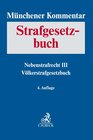 Buchcover Münchener Kommentar zum Strafgesetzbuch Bd. 9: Nebenstrafrecht III, Völkerstrafgesetzbuch