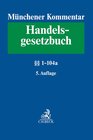 Buchcover Münchener Kommentar zum Handelsgesetzbuch Band 1: Erstes Buch. Handelsstand §§ 1-104a