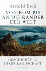 Buchcover Von Rom bis an die Ränder der Welt