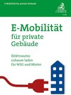 Buchcover E-Mobilität für private Gebäude