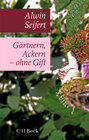 Buchcover Gärtnern, Ackern - ohne Gift
