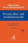 Buchcover Münchener Prozessformularbuch Bd. 2: Privates Bau- und Architektenrecht