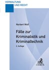 Buchcover Fälle zur Kriminalistik und Kriminaltechnik