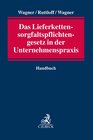 Buchcover Das Lieferkettensorgfaltspflichtengesetz in der Unternehmenspraxis