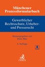 Buchcover Münchener Prozessformularbuch Bd. 5: Gewerblicher Rechtsschutz, Urheber- und Presserecht